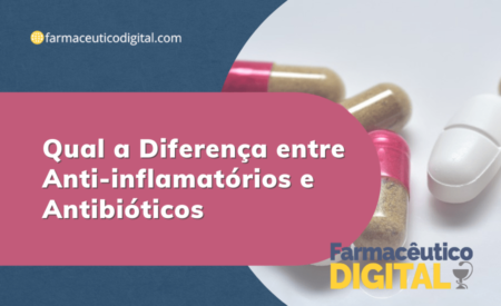 diferenças-antinflamatorio-antibiotico